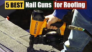 Best Nail Guns for Roofing of 2024 Updated [upl. by Hampton]