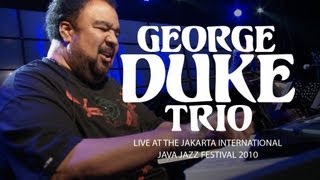 George Duke Trio quotIts Onquot Live at Java Jazz Festival 2010 [upl. by Ydnes]