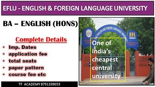 EFLU BA English Hons admission details II EFLU Hyderabad II EFLU BA English II EFLU admission 2021 [upl. by Nelon7]