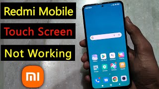 Redmi Mobile Touch Screen Not Working  Redmi Mobile Ka Touch Kaam Nahi Kar Raha Hai [upl. by Adlez]