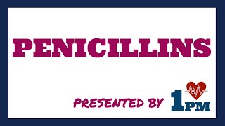 Penicillins  Mechanism of action Resistance [upl. by Fallon]