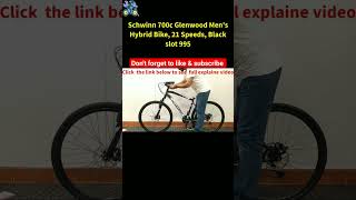 Schwinn 700c Glenwood Mens Hybrid Bike 21 Speeds Black slot 995 [upl. by Purity636]