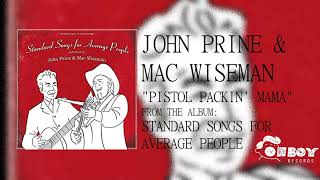 John Prine  Pistol Packin Mama  Standard Songs for Average People [upl. by Tonya]