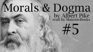 Morals and Dogma 05 II The FellowCraft Part 4 [upl. by Neerual]