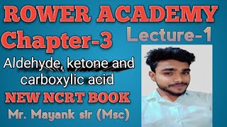 Aldehyde ketone and carboxylic acidclass12th ByMayank sir [upl. by Ahsilem]