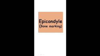 Epicondyle Bone marking [upl. by Novelc]