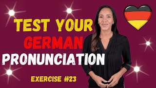 Try To Pronounce These Words in German Exercise 23 [upl. by Trudie723]