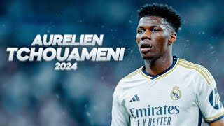 Aurelien Tchouameni Unstoppable in 202324  Full Season Highlights [upl. by Natasha126]