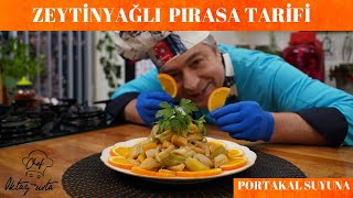 4K Zeytinyağlı Pırasayı Bundan Sonra Böyle Yapın MÜTHİŞ 🍊Portakal Suyu ile 🍊CHEF OKTAY USTA👨‍🍳 [upl. by Uhile]