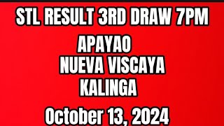 STL RESULT APAYAO NUEVA VISCAYA KALINGA 7PM 3RD DRAW OCTOBER 132024 [upl. by Il]