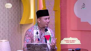 16022024  HARTA SI MATI  HAK SIAPA  USTAZ BUKHARI SAFIAN [upl. by Ratna764]