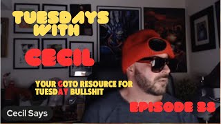 Tuesdays With Cecil Episode 38 [upl. by Obediah]