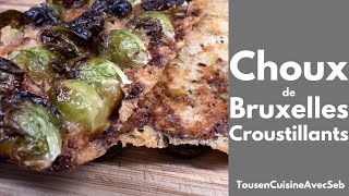 CHOUX de BRUXELLES CROUSTILLANTS Tous en cuisine avec Seb [upl. by Blakely426]