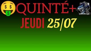 PRONOSTIC PMU QUINTE DU JOUR JEUDI 25 JUILLET 2024 [upl. by Niret646]