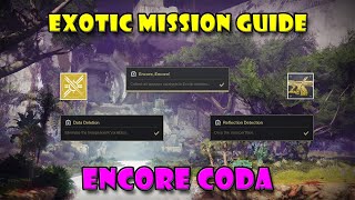 QUICK and EASY Week 3 Encore Coda Exotic Mission Guide  Destiny 2 [upl. by Bergstrom]