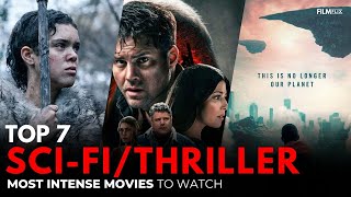 Top 7 Most INTENSE SciFi Thriller Movies That Will Blow Your Mind in 2024  Best Sci Fi Films [upl. by Novek]