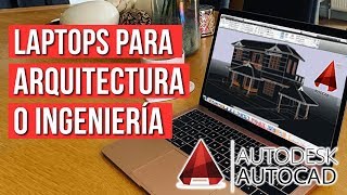 5 LAPTOPS PARA ARQUITECTOS  Como Elegir Una Buena Laptop Para Arquitectura o Ingenieria [upl. by Oesile]