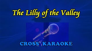 The lily of the valley  karaoke with lyrics by Allan Saunders [upl. by Adnylam]