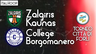 NoviPiù Cup U17  Torneo Città di Forlì  Zalgiris Kaunas vs College Basketball Borgomanero [upl. by Longfellow]