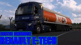 RENAULT ETECH  ERSTER EINDRUCK in Euro Truck Simulator 2 🚛 GAMEPLAY [upl. by Cosme]