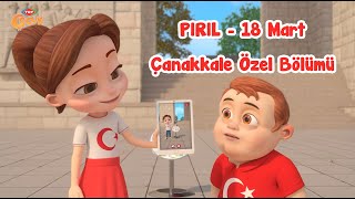 Pırıl  Çanakkale Özel Bölümü  TRT Çocuk [upl. by Aekerly]