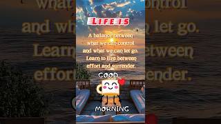 quotLIFE IS A balance quot motivational quotes  shortvideo goodmorning quotes [upl. by Omlesna]