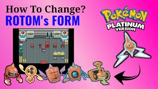 How To Change Rotoms Form in Pokemon Platinum [upl. by Meggy545]