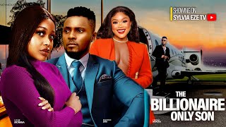 THE BILLIONARES ONLY SON  MAURICE SAM UCHE MONTANA CHIOMA NWAOHA LATEST NIGERIAN MOVIE [upl. by Serles951]