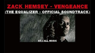 ★Music★ Zack Hemsey  Vengeance The Equalizer  Official Soundtrack [upl. by Giark913]