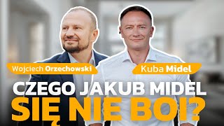 Czego Jakub Midel się nie boi Jak inwestuje i jakie ma marzenia Wojciech Orzechowski i Kuba Midel [upl. by Ahseiat]