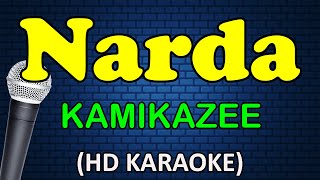 NARDA  Kamikazee HD Karaoke [upl. by Nickola]