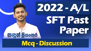 2022 AL  SFT  Past Paper MCQ Discussion  Sandun Priyankara [upl. by Ahsienat]