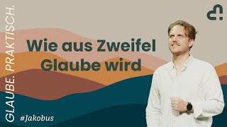 Wie aus Zweifel Glaube wird  Glaube Praktisch  Andy Owen  Zollhaus [upl. by Blithe]