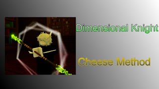 How To Cheese Dimensional Knight Quest  Hollowed Roblox [upl. by Drugi696]