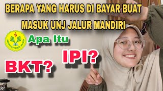 TOTAL BIAYA YANG HARUS DI BAYAR BUAT MASUK UNJ JALUR MANDIRI   Murah  Mahal [upl. by Lundin413]