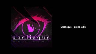 ESTi x M2U  Obelisque piano edit [upl. by Eignat]