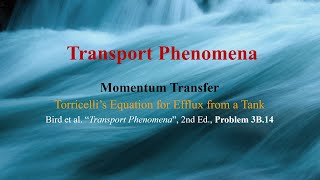 Problem 3B14  Torricellis equation for efflux from a tank Momentum Transfer [upl. by Nnylear]