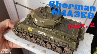 ÉTAPES DE PEINTURE amp VIEILLISSEMENT  Sherman M4A3E8  Partie 2 [upl. by Dnyletak]