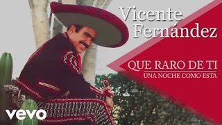 Vicente Fernández  Una Noche Como Esta Cover Audio [upl. by Htezil]