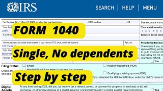 IRS Form 1040 Walkthrough Step By Step  Single No Dependents  2024 Form 1040 Explained [upl. by Ariaic699]