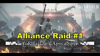 AR YoRHa Dark Apocalypse 1  Livestream Final Fantasy 14 Shadowbringers Indonesia [upl. by Combs]