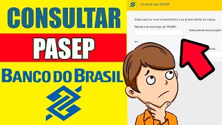 Como Consultar seu PASEP BB  Passo a Passo Rápido [upl. by Annerahs503]