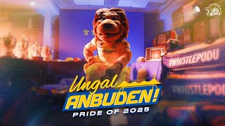 Ungal Anbuden  The Pride of 2025 Reveal  Chennai Super Kings  IPL 2025 [upl. by Maharba]