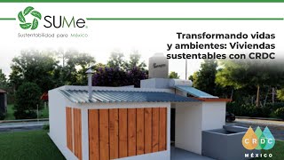 MSV Transformando vidas y ambientes Viviendas sustentables con CRDC y Hábitat para la Humanidad [upl. by Atoiyanap]