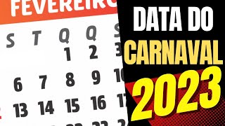 CARNAVAL 2023  DATA QUE CAI O CARNAVAL EM 2023 [upl. by Gonsalve]