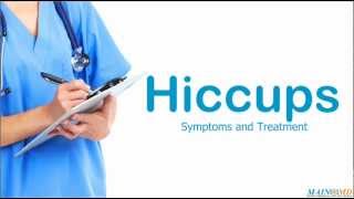 Hiccups ¦ Treatment and Symptoms [upl. by Massiw]