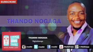 Ngiyabonga  Thando Nogaga  Official Gospel Audio [upl. by Markiv]