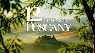 12 Most Beautiful Towns to Visit in Tuscany Italy 🇮🇹  Tuscany Travel Guide [upl. by Rama]