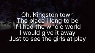 Kingston town lyrics  UB40 [upl. by Muriah]