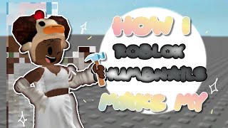 How I make my Roblox thumbnails ❤️❤️😜 Not a tutorial but you can follow along [upl. by Cowan]